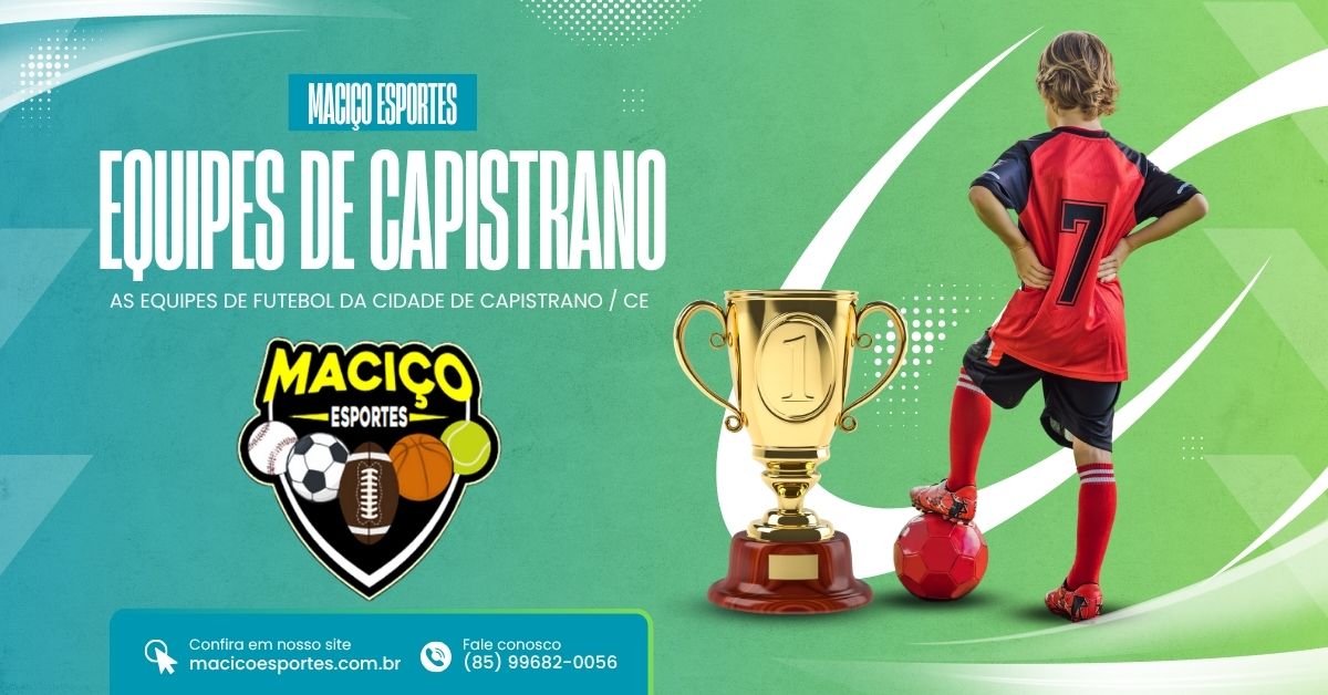 ⚽ Times de Futebol de Capistrano: Conheça Todas as Equipes da Cidade!